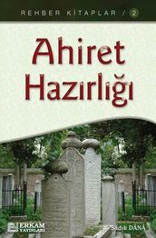 Ahiret Hazrl: Rehber Kitaplar-2