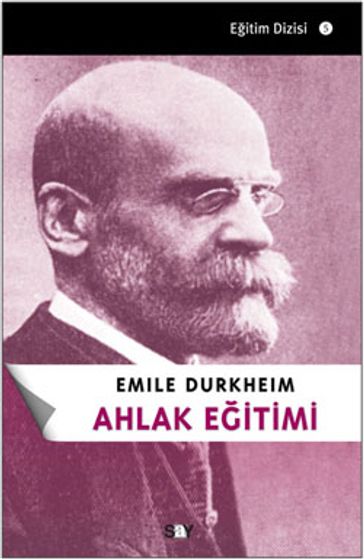 Ahlak Eitimi - Emile Durkheim