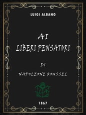 Ai liberi pensatori