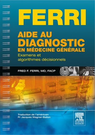 Aide au diagnostic en médecine générale - Fred F Ferri - Jacques Wagner-Ballon