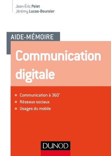 Aide-mémoire - Communication digitale - Jean-Éric Pelet - Jérémy Lucas-Boursier