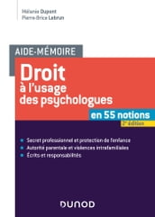 Aide-mémoire - Droit à l usage des psychologues -2e éd.