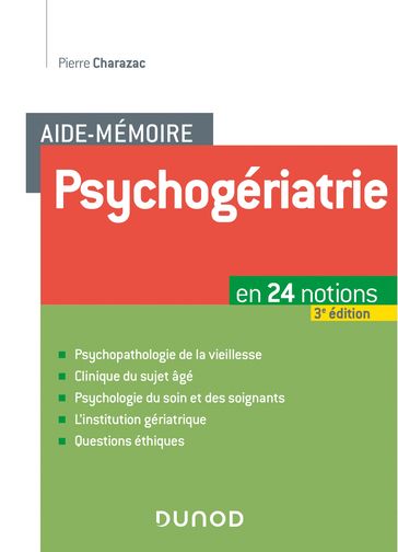 Aide-mémoire Psychogériatrie - 3e éd - Pierre Charazac