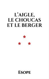 L Aigle, le Choucas et le Berger