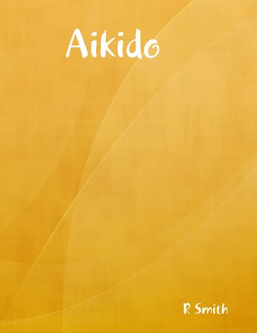 Aikido - R SMITH
