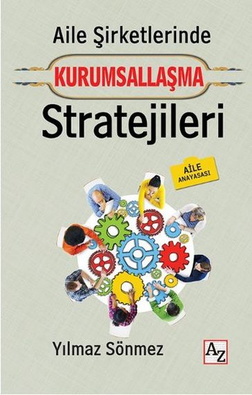 Aile irketlerinde Kurumsallama Stratejileri - Ylmaz Sonmez