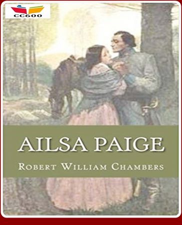 Ailsa Paige - Robert William Chambers