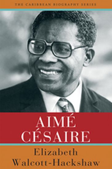 Aimé Césaire - Elizabeth Walcott-Hackshaw