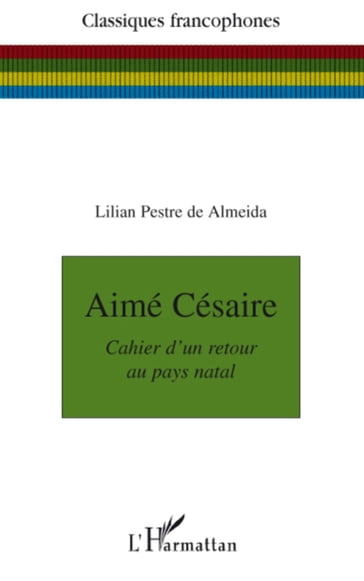 Aimé Césaire - Lilian Pestre de Almeida