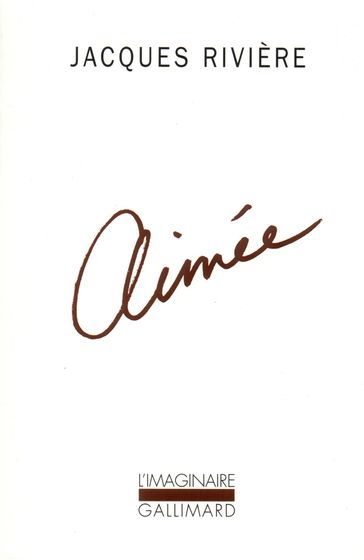 Aimée - Alain Rivière - Jacques Rivière