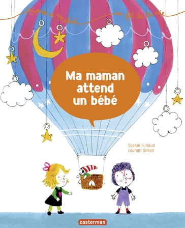 Aimée et Mehdi... au fil de la vie (Tome 2) - Maman attend un bébé - Sophie Furlaud