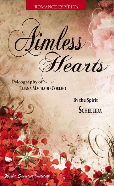Aimless Hearts - Eliana Machado Coelho - By the Spirit Schellida - Melissa Bautista Torres
