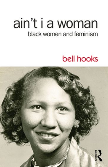 Ain't I a Woman - bell hooks