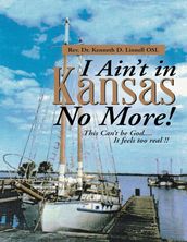 I Ain t In Kansas No More!: This Can t Be God.... It Feels Too Real !!