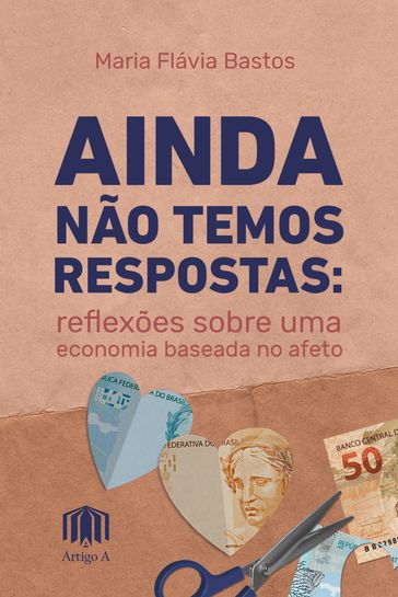 Ainda não temos respostas - Maria Flávia Bastos