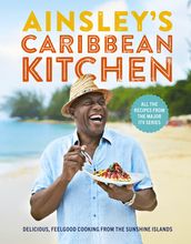 Ainsley s Caribbean Kitchen
