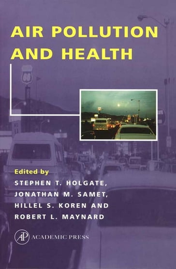 Air Pollution and Health - Stephen T. Holgate