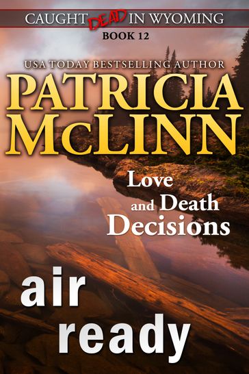 Air Ready (Caught Dead in Wyoming, Book 12) - Patricia McLinn