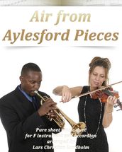 Air from Aylesford Pieces Pure sheet music duet for F instrument and accordion arranged by Lars Christian Lundholm