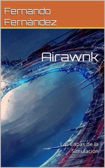 Airawnk: Las Capas de la Simulación - Fernando Fernandez