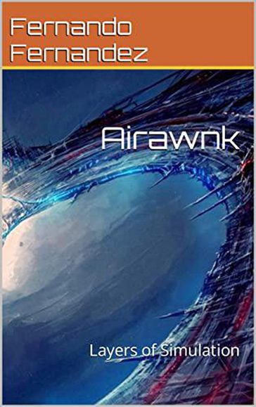 Airawnk: Layers of Simulation - Fernando Fernandez