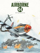 Airborne 44 (Tome 5) - S il faut survivre
