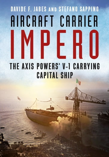 Aircraft Carrier Impero - Davide F. Jabes - Stefano Sappino