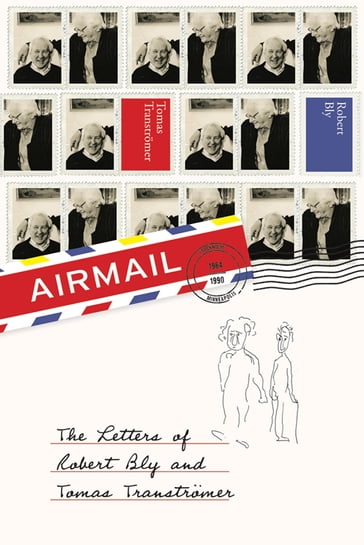 Airmail - Robert Bly - Tomas Transtromer