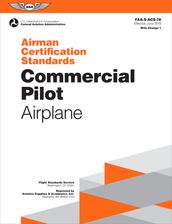 Airman Certification Standards: Commercial Pilot - Airplane