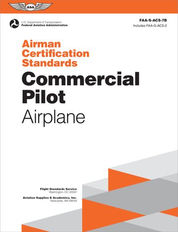 Airman Certification Standards: Commercial Pilot - Airplane (2024) - Federal Aviation Administration (FAA) - U.S. Department of Transportation