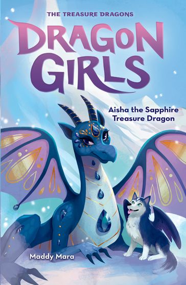 Aisha the Sapphire Treasure Dragon eBook - Maddy Mara