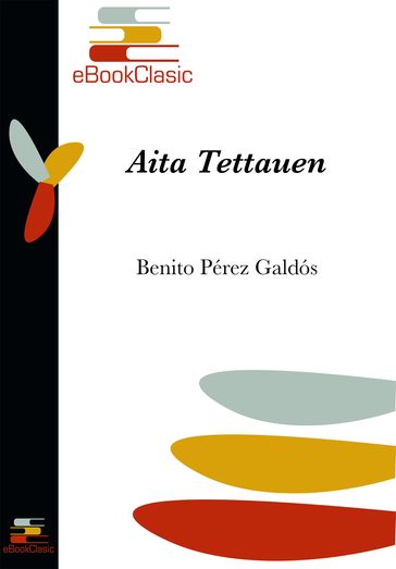 Aita Tettauen - Benito Pérez Galdós