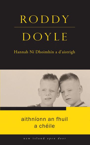 Aithníonn an Fhuil a Chéile - Roddy Doyle