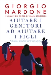 Aiutare i genitori ad aiutare i figli