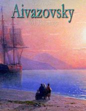 Aivazovsky: 161 Paintings