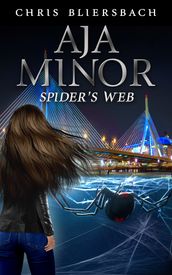 Aja Minor: Spider s Web (A Psychic Crime Thriller Series Book 4)