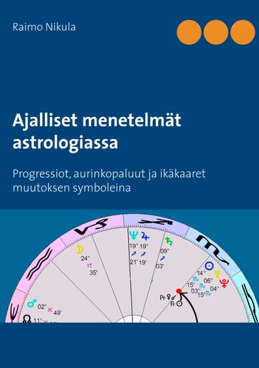 Ajalliset menetelmät astrologiassa - Raimo Nikula