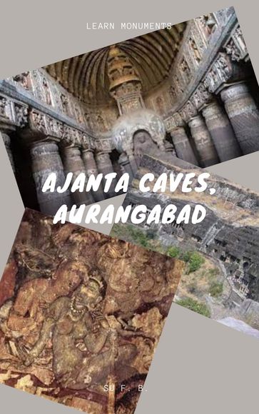 Ajanta Caves, Aurangabad - Su F. B.