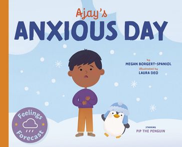 Ajay's Anxious Day - Megan Borgert-Spaniol