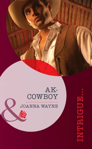 Ak-Cowboy (Mills & Boon Intrigue) (Sons of Troy Ledger, Book 3) - Joanna Wayne