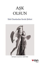 Ak Olsun-Eski Ozanlardan Sevda iirleri