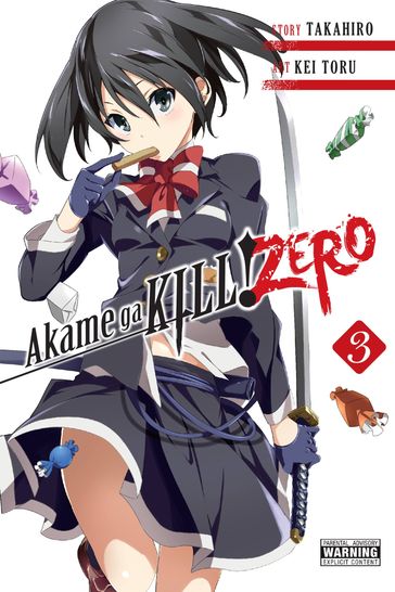 Akame ga KILL! ZERO, Vol. 3 - Kei Toru - Takahiro