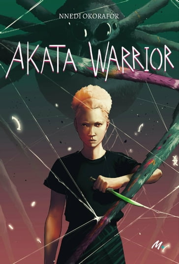 Akata Warrior - Nnedi Okorafor