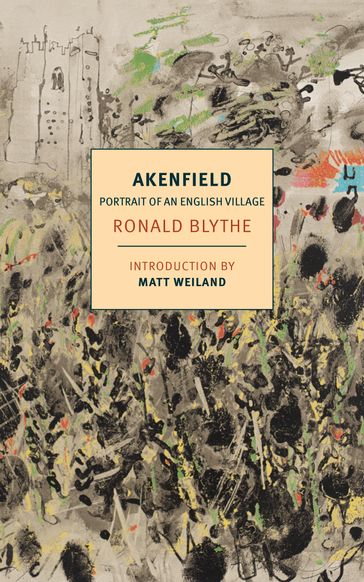 Akenfield - Ronald Blythe