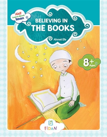 Akif Learns About Iman - Believing in the Books - Ahmet Efe