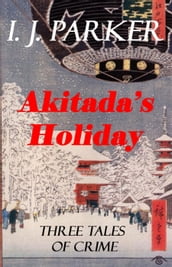 Akitada s Holiday