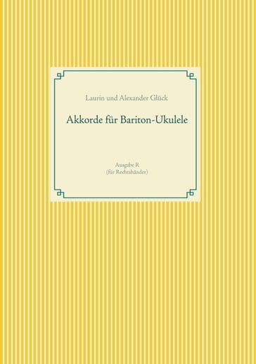 Akkorde für Bariton-Ukulele (G-Stimmung) - Alexander Gluck - Laurin Gluck