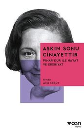 Akn Sonu Cinayettir