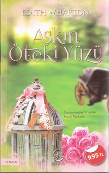 Akn Öteki Yüzü - Edith Wharton