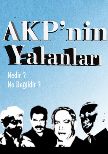 Akp'nin Yalanlar - Yiit Koymen